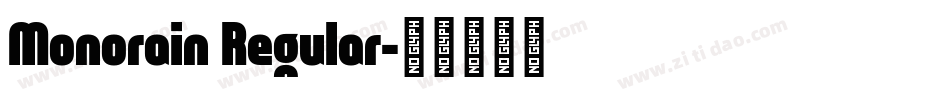 Monorain Regular字体转换